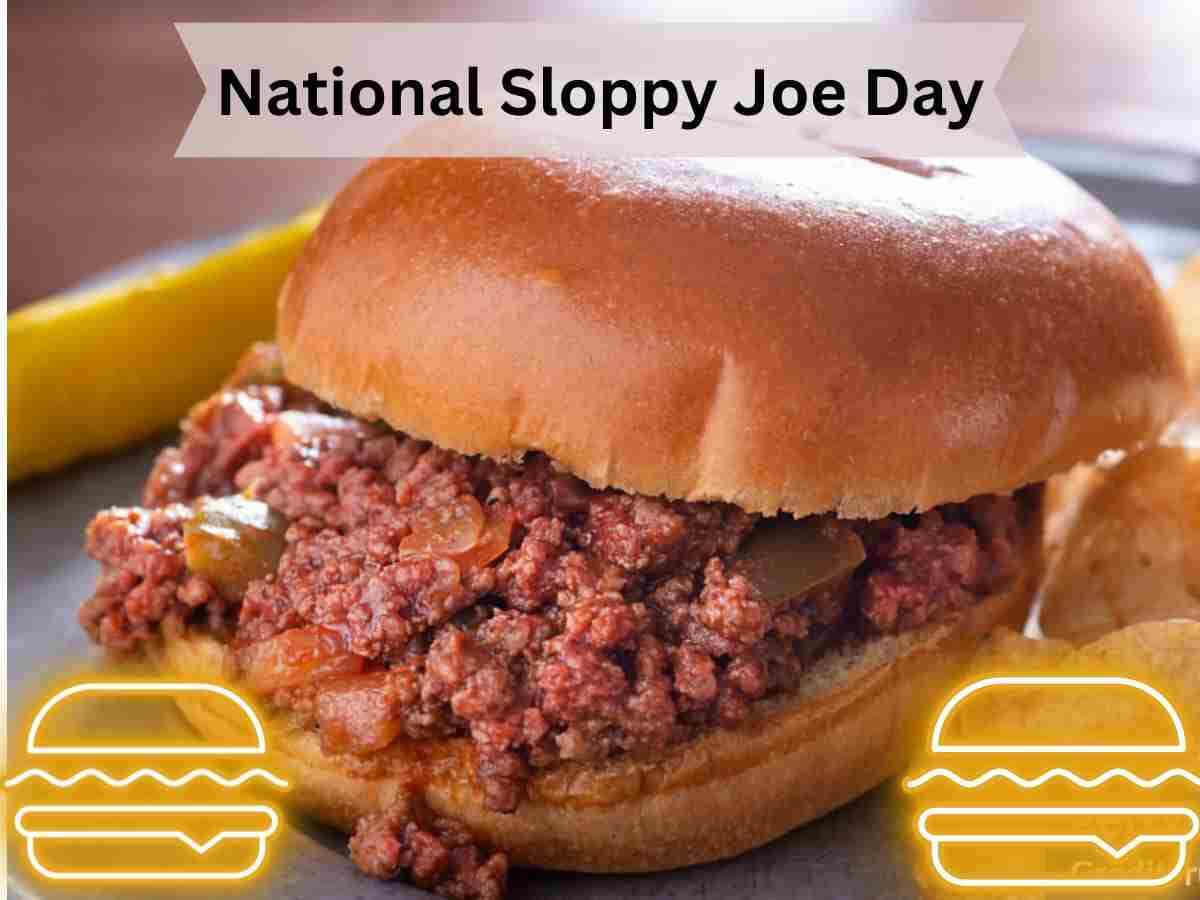 National Sloppy Joe Day! March 18th, 2024 The Events Blog