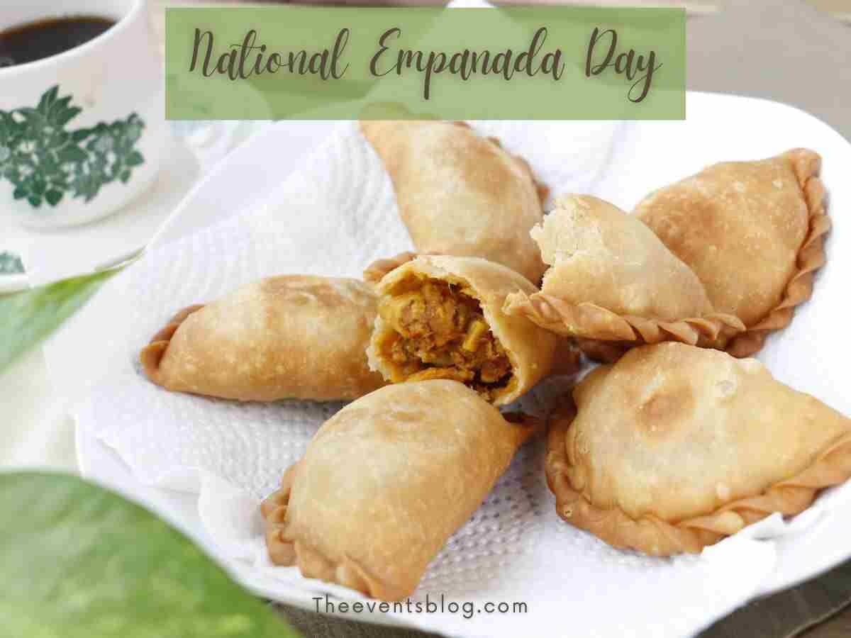 National Empanada Day April 8th, 2024 The Events Blog