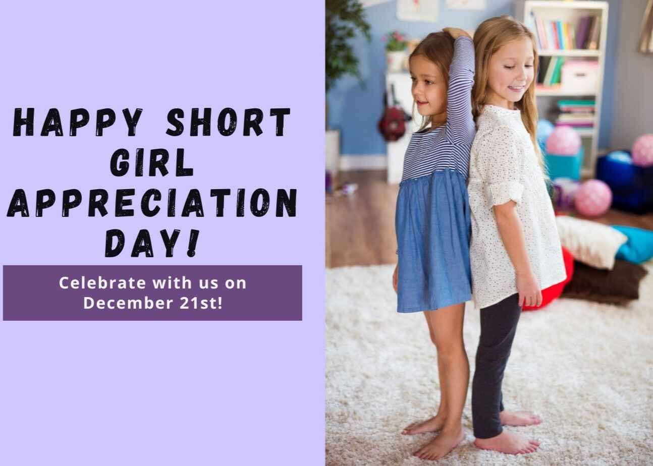 National Short Girl Appreciation Day on December 21st The Events Blog